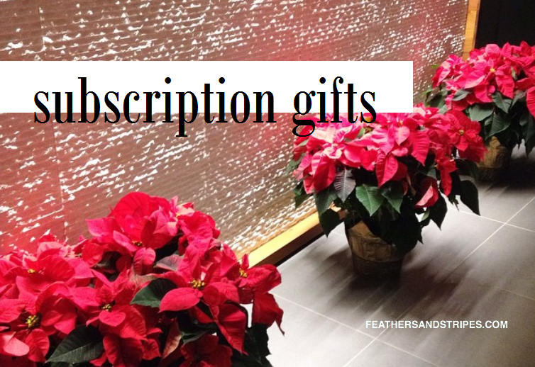 Subscription Gifts