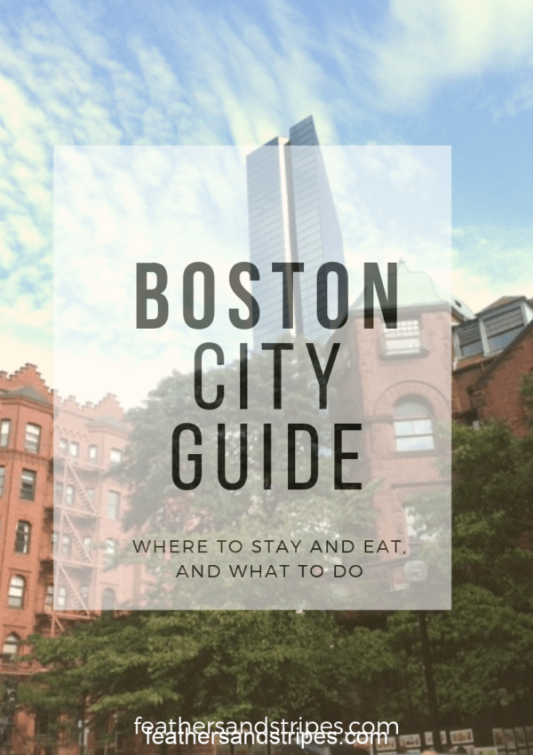 Boston City Guide: What to do, where to eat, and where to stay from a local
