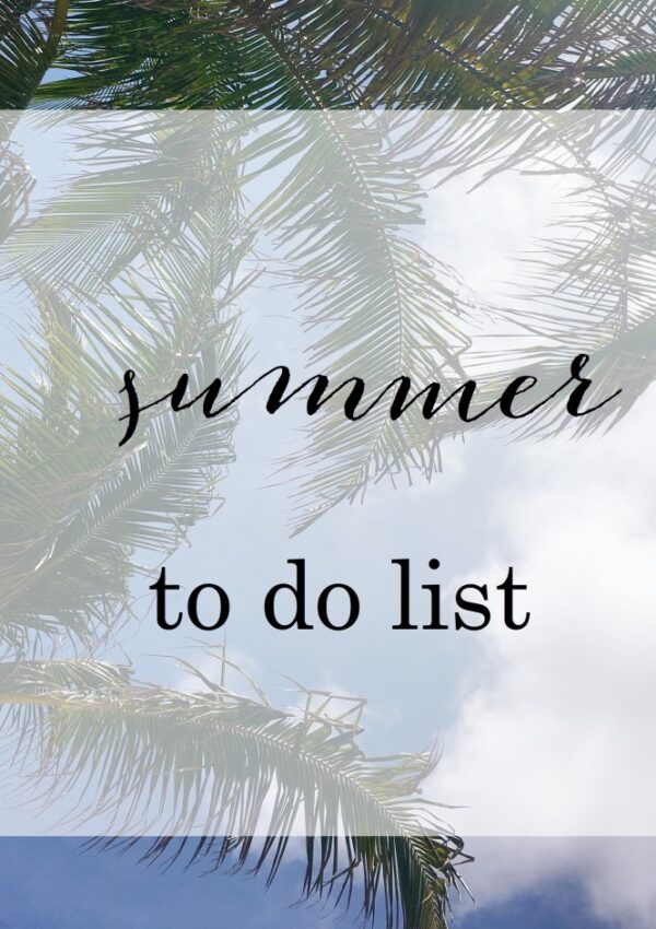 summer to do list