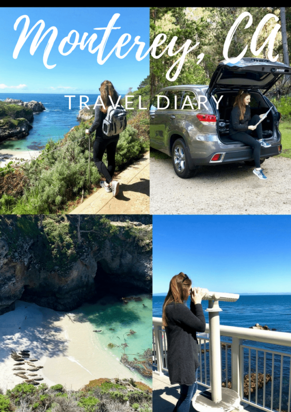 Carmel & Monterey Travel Diary