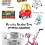 8 Favorite Toddler Toys (No Screens!)