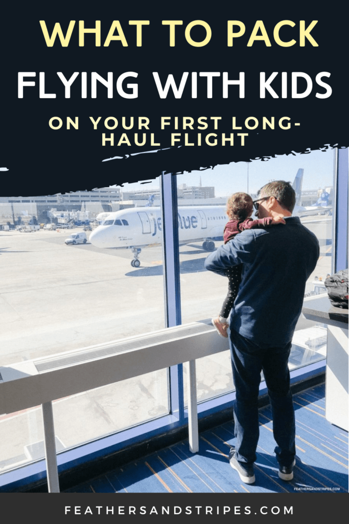 Long Flight Essentials for Kids - What to Pack 