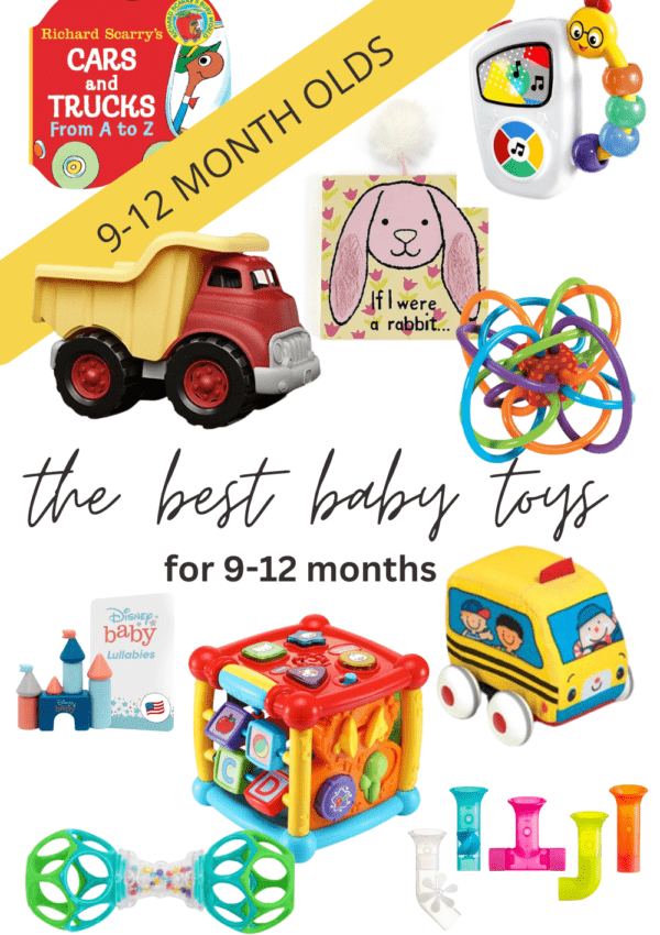 Our Favorite Baby Toys for 9-12 Months